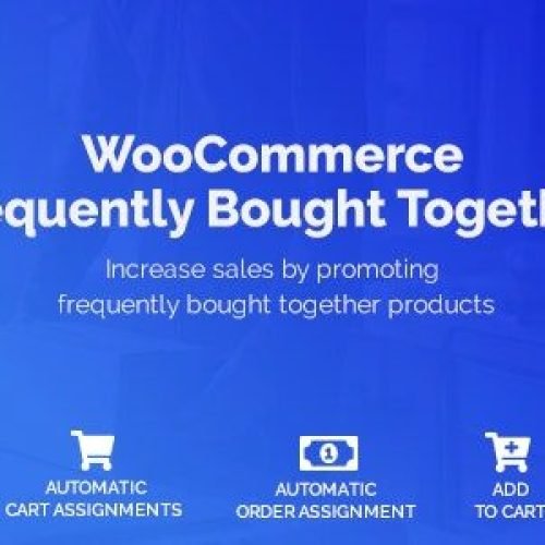 WooCommerce Frequently Bought Together 1.2.10 Free Download
